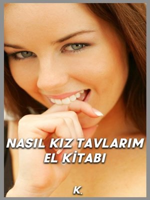 cover image of Nasıl Kız Tavlarım El Kitabı